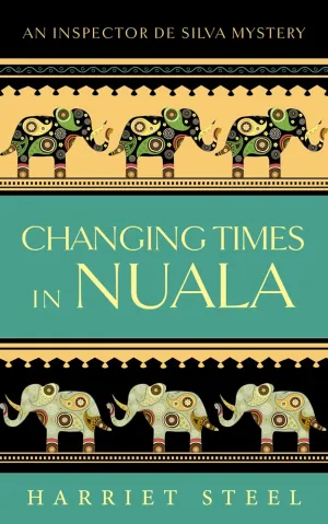 Changing Times in Nuala (The Inspector de Silva Mysteries) Paperback  March 26, 2025