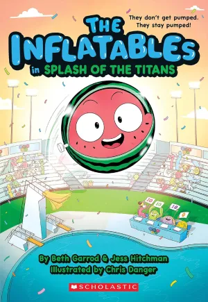 The Inflatables in Splash of the Titans (The Inflatables #4) Paperback  May 2, 2023